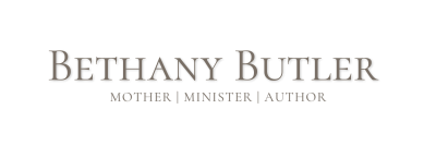 Bethany butler author website spirit led ministry for women and mothers
